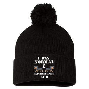 I Was Normal 2 Dachshunds Ago Pom Pom 12in Knit Beanie