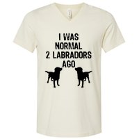 I Was Normal 2 Labradors Ago Funny Retriever T V-Neck T-Shirt