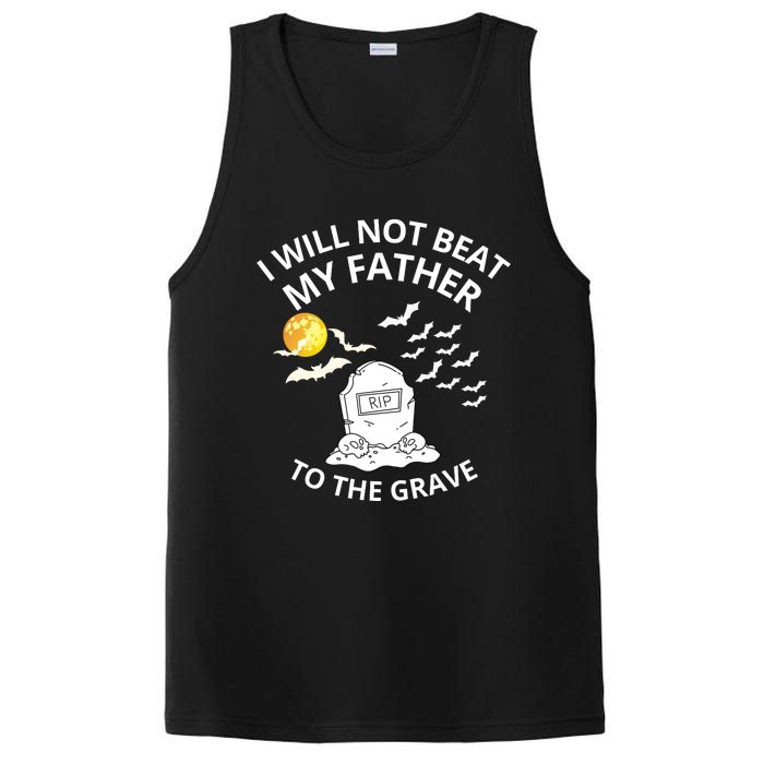 I Will Not Beat My Father To The Grave Halloween PosiCharge Competitor Tank