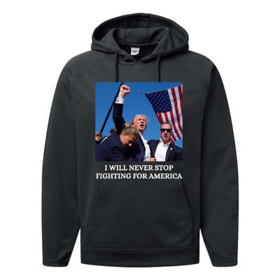 I Will Never Stop Fighting For America Performance Fleece Hoodie