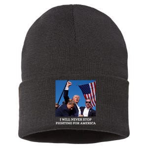 I Will Never Stop Fighting For America Sustainable Knit Beanie