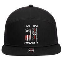 I Will Not Comply 2nd Amendment Gun Owner 7 Panel Mesh Trucker Snapback Hat