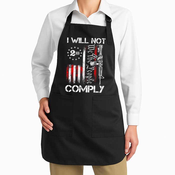 I Will Not Comply 2nd Amendment Gun Owner Apron