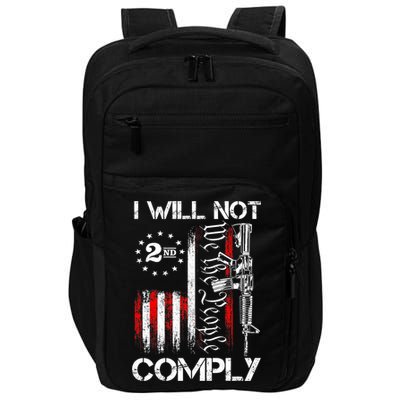 I Will Not Comply 2nd Amendment Gun Owner Impact Tech Backpack