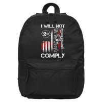 I Will Not Comply 2nd Amendment Gun Owner 16 in Basic Backpack