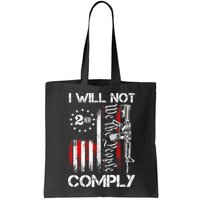 I Will Not Comply 2nd Amendment Gun Owner Bag