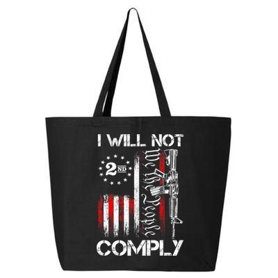 I Will Not Comply 2nd Amendment Gun Owner 25L Jumbo Tote