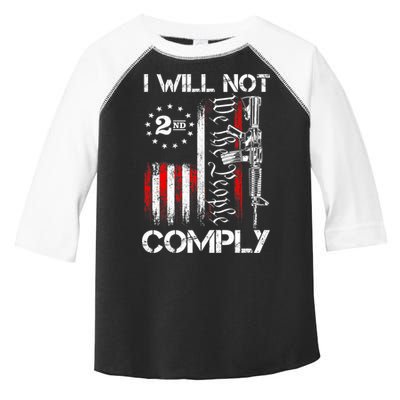I Will Not Comply 2nd Amendment Gun Owner Toddler Fine Jersey T-Shirt