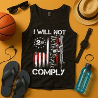 I Will Not Comply 2nd Amendment Gun Owner Tank Top
