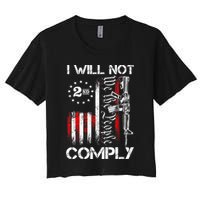 I Will Not Comply 2nd Amendment Gun Owner Crop Top
