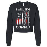 I Will Not Comply 2nd Amendment Gun Owner Cropped Pullover Crew