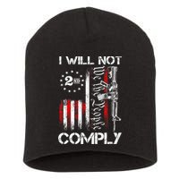 I Will Not Comply 2nd Amendment Gun Owner Short Acrylic Beanie