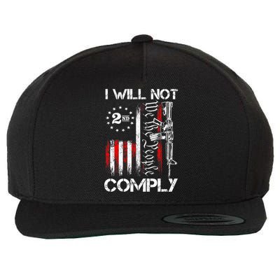 I Will Not Comply 2nd Amendment Gun Owner Wool Snapback Cap
