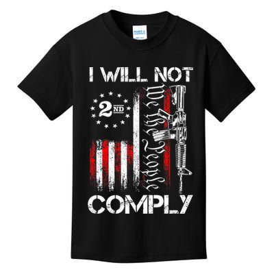 I Will Not Comply 2nd Amendment Gun Owner Kids T-Shirt