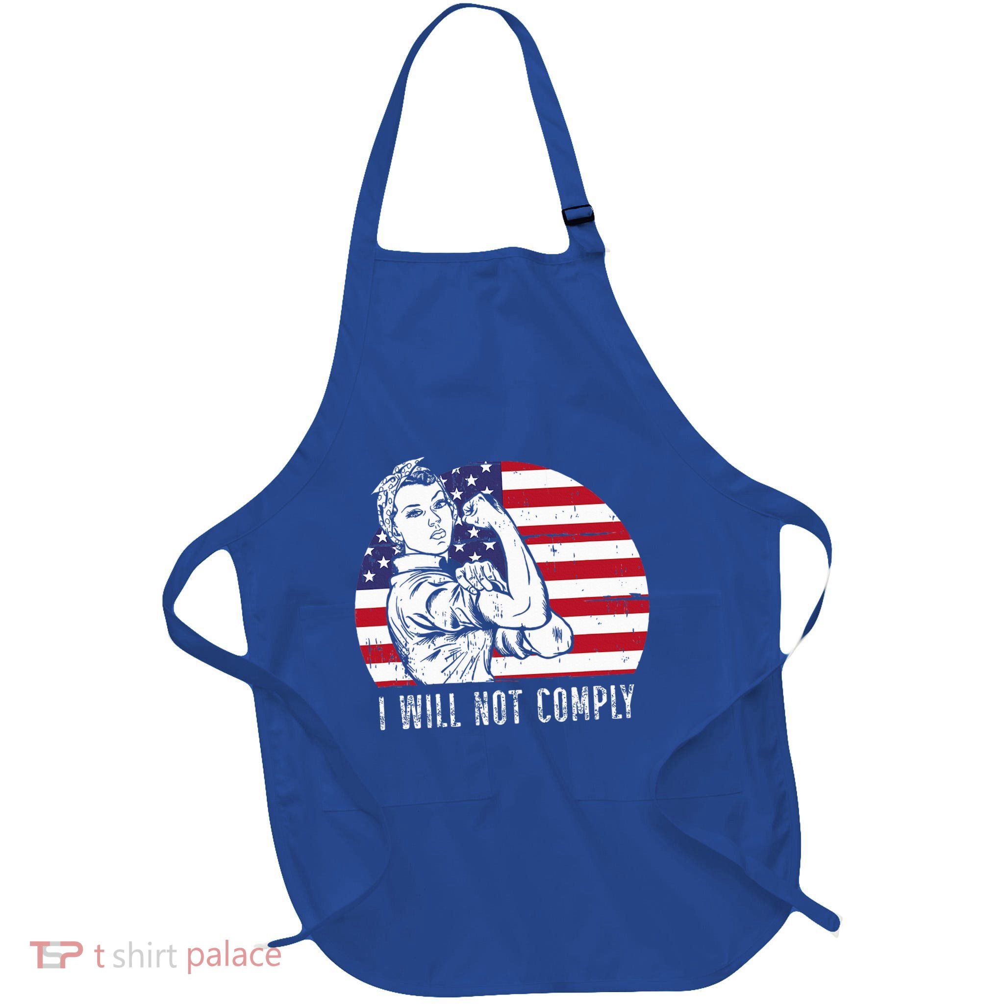 I Will Not Comply Full-Length Apron With Pockets