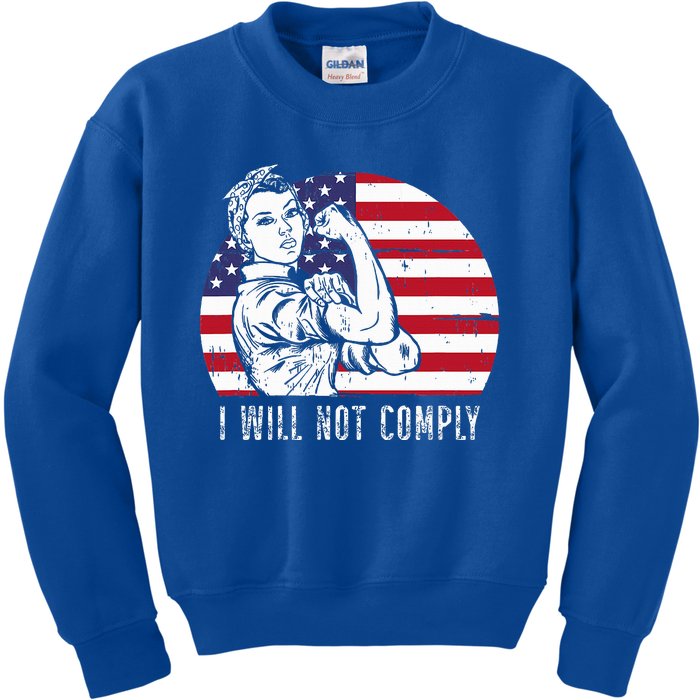 I Will Not Comply Kids Sweatshirt