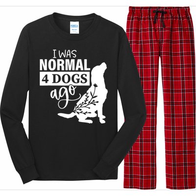 I Was Normal 4 Dogs Ago Funny Dog Lovers Long Sleeve Pajama Set