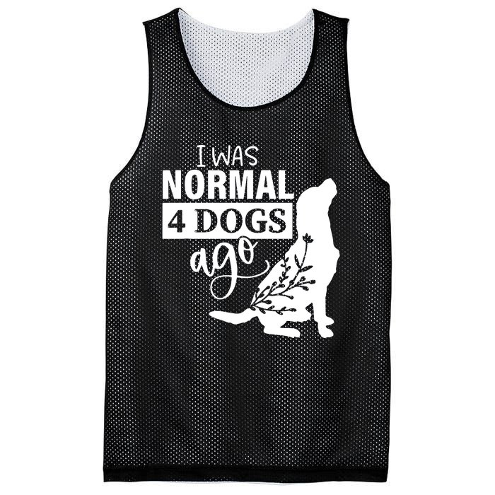 I Was Normal 4 Dogs Ago Funny Dog Lovers Mesh Reversible Basketball Jersey Tank