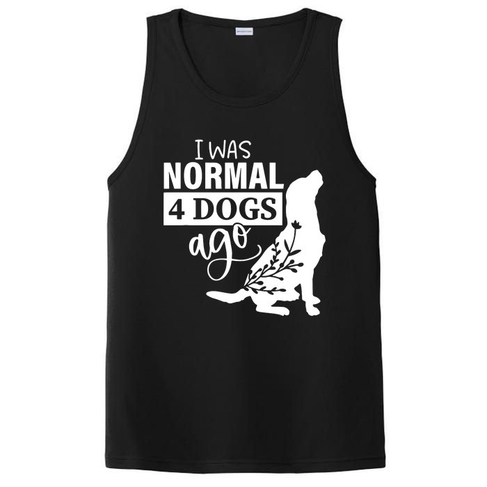 I Was Normal 4 Dogs Ago Funny Dog Lovers PosiCharge Competitor Tank