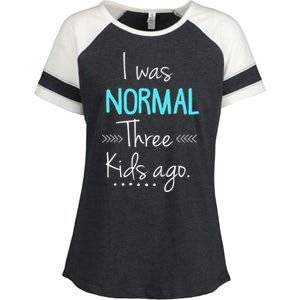 I Was Normal Three Kids Ago Funny New Mom Gift Enza Ladies Jersey Colorblock Tee