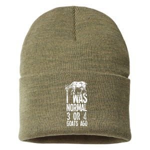 I Was Normal 3 Or 4 Goats Ago Sustainable Knit Beanie