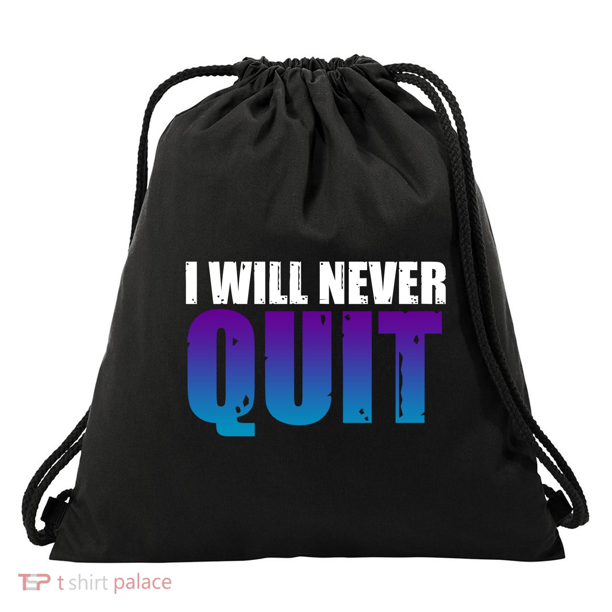 I Will Never Quit Suicide Prevention Drawstring Bag