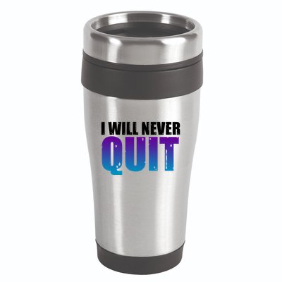I Will Never Quit Suicide Prevention 16oz Travel Tumbler