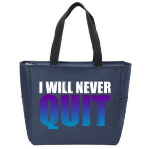 I Will Never Quit Suicide Prevention Zip Tote Bag