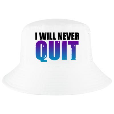 I Will Never Quit Suicide Prevention Cool Comfort Performance Bucket Hat