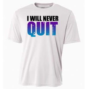 I Will Never Quit Suicide Prevention Cooling Performance Crew T-Shirt