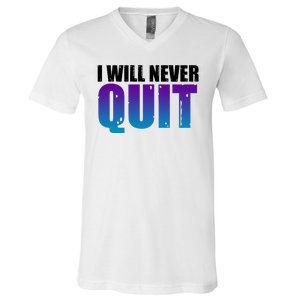 I Will Never Quit Suicide Prevention V-Neck T-Shirt