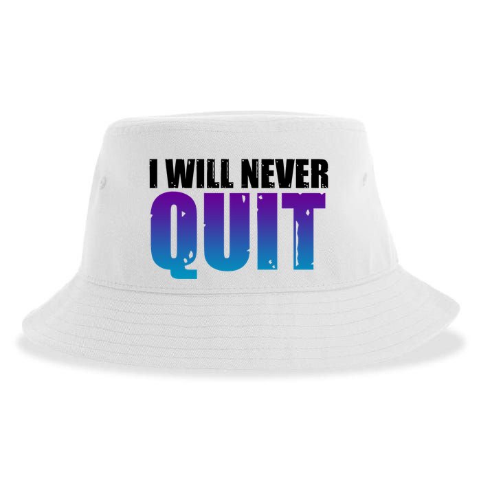 I Will Never Quit Suicide Prevention Sustainable Bucket Hat