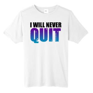 I Will Never Quit Suicide Prevention Tall Fusion ChromaSoft Performance T-Shirt