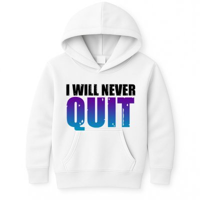 I Will Never Quit Suicide Prevention Kids Hoodie