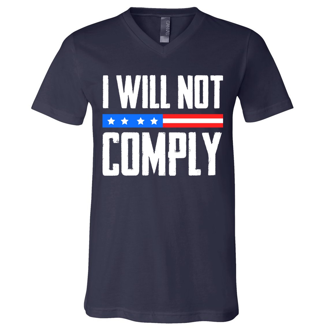 I Will Not Comply No Mandates American Flag Medical Freedom V-Neck T-Shirt