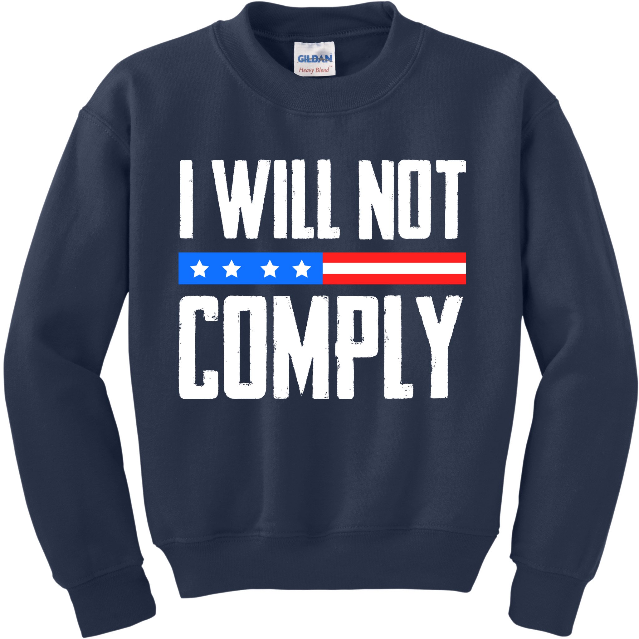 I Will Not Comply No Mandates American Flag Medical Freedom Kids Sweatshirt