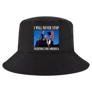 I Will Never Stop Fighting For America Cool Comfort Performance Bucket Hat