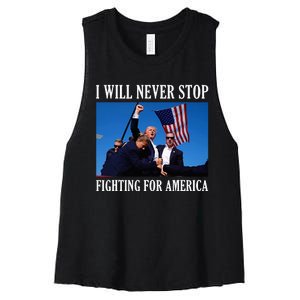 I Will Never Stop Fighting For America Women's Racerback Cropped Tank