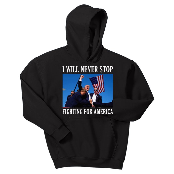 I Will Never Stop Fighting For America Kids Hoodie