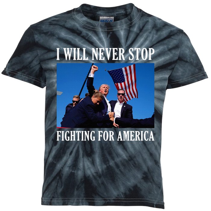 I Will Never Stop Fighting For America Kids Tie-Dye T-Shirt