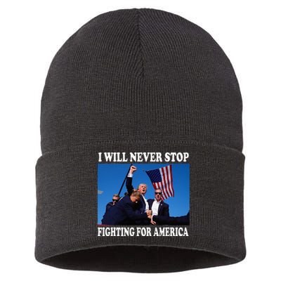 I Will Never Stop Fighting For America Sustainable Knit Beanie