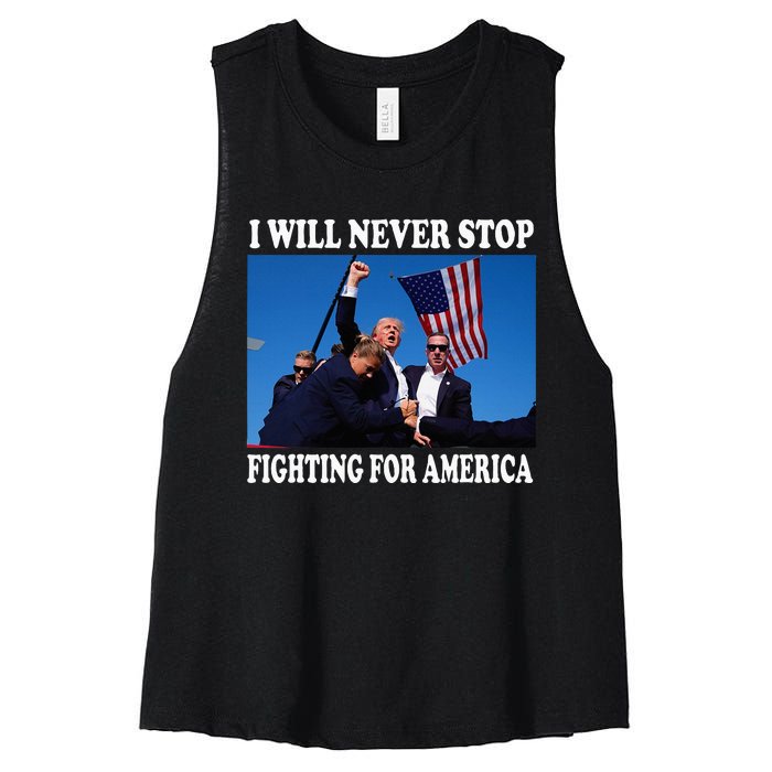 I Will Never Stop Fighting For America Women's Racerback Cropped Tank