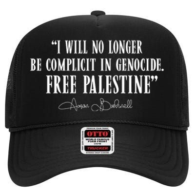 I Will No Longer Be Complicit In Genocide Free Palestine Aaron Bushnell 2 High Crown Mesh Back Trucker Hat