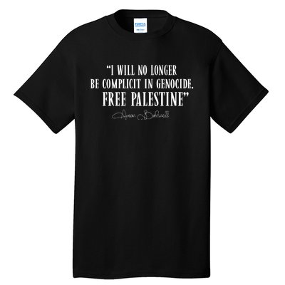 I Will No Longer Be Complicit In Genocide Free Palestine Aaron Bushnell 2 Tall T-Shirt