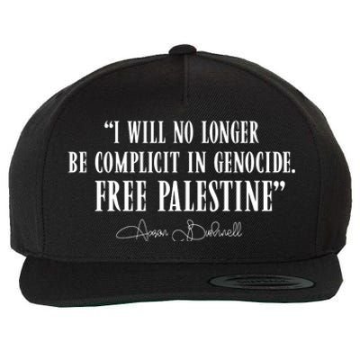 I Will No Longer Be Complicit In Genocide Free Palestine Aaron Bushnell 2 Wool Snapback Cap