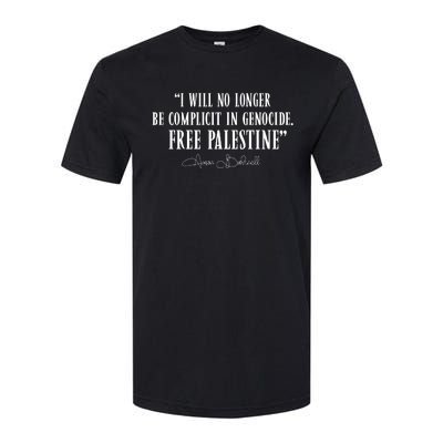 I Will No Longer Be Complicit In Genocide Free Palestine Aaron Bushnell 2 Softstyle CVC T-Shirt