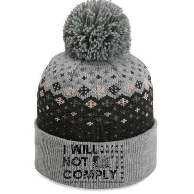 I Will Not Comply Gadsden Flag Patriotic The Baniff Cuffed Pom Beanie