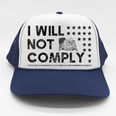 I Will Not Comply Gadsden Flag Patriotic Trucker Hat