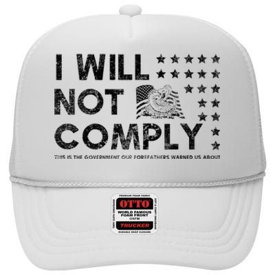 I Will Not Comply Gadsden Flag Patriotic High Crown Mesh Back Trucker Hat