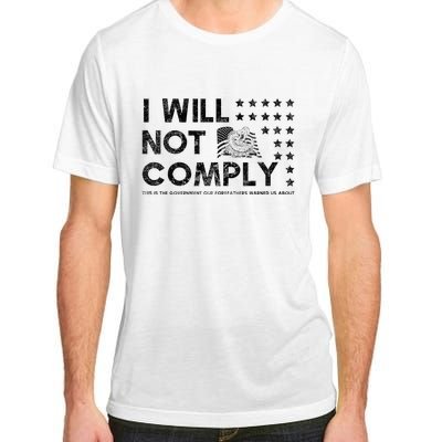 I Will Not Comply Gadsden Flag Patriotic Adult ChromaSoft Performance T-Shirt